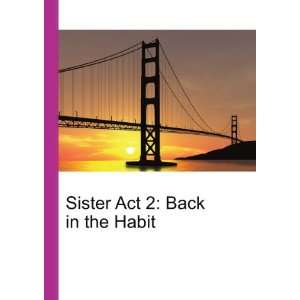  Sister Act 2 Back in the Habit Ronald Cohn Jesse Russell 