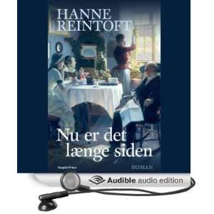  Nu er det længe siden (Audible Audio Edition) Hanne 