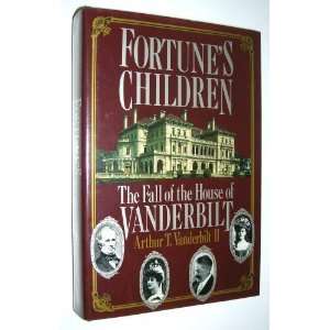   of the House of Vanderbilt [Hardcover] II Vanderbilt Arthur T. Books