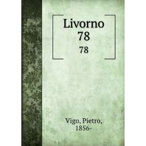  Livorno. 78 Pietro, 1856  Vigo Books
