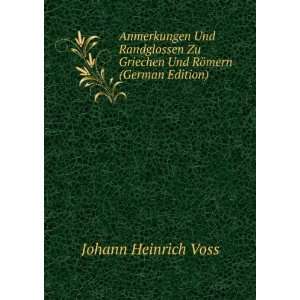   Griechen Und RÃ¶mern (German Edition) Johann Heinrich Voss Books