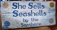 She Sells Seashells by the Seashore primitive Wood Sign  
