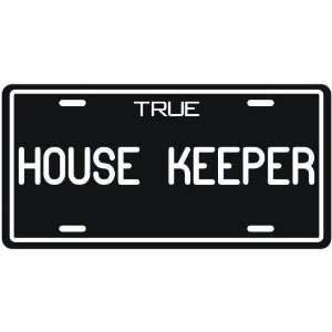  New  True House Keeper  License Plate Occupations