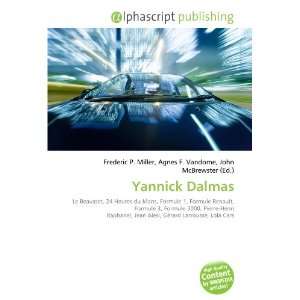  Yannick Dalmas (French Edition) (9786132738387) Books