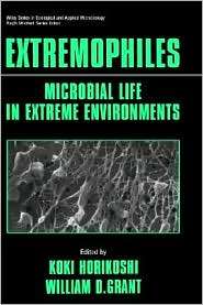 Extremophiles Microbial Life in Extreme Environments, (0471026182 