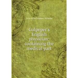  Culpepers English physician containing the medical part 