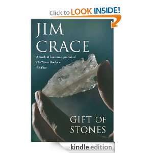 The Gift of Stones Jim Crace  Kindle Store