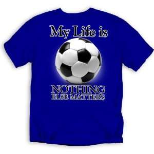  My Life is,Soccer T Shirt