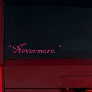  Nevermore Window Decal (Pink) Automotive