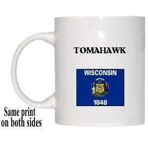  US State Flag   TOMAHAWK, Wisconsin (WI) Mug Everything 