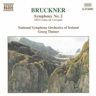 Bruckner Symphony No. 2 (1872 ver., ed. Carragan) Audio CD ~ Anton 