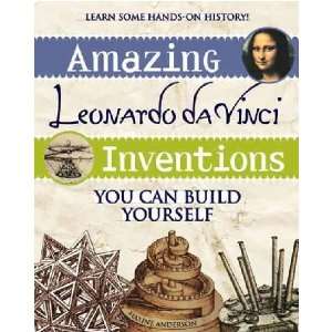 Amazing Leonardo Da Vinci Inventions You Can Build 