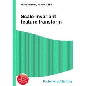  Scale invariant feature transform Ronald Cohn Jesse 