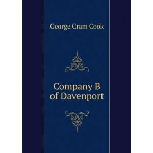  Company B of Davenport George Cram Cook Books