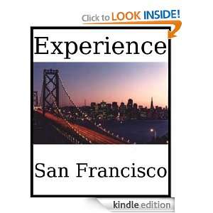 Experience San Francisco a travel guide (2009) Dolphin Books  