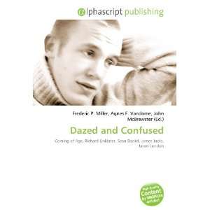  Dazed and Confused (9786132649294) Books