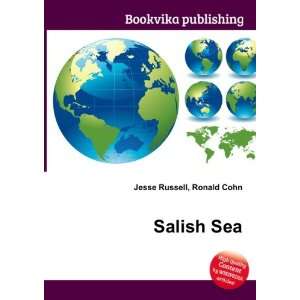  Salish Sea Ronald Cohn Jesse Russell Books