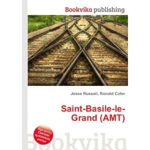  Saint Basile le Grand (AMT) Ronald Cohn Jesse Russell 