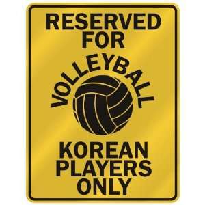   OLLEYBALL KOREAN PLAYERS ONLY  PARKING SIGN COUNTRY NORTH KOREA