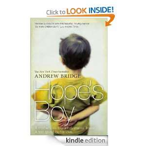Hopes Boy Broken by Life, Saved by Love Andrew Bridge  