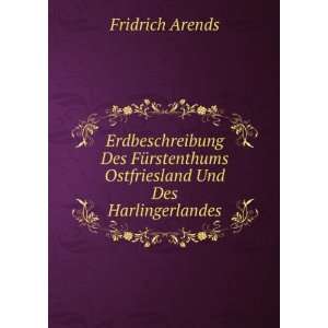   und des Harlingerlandes (9785874571535) Fridrich Arends Books