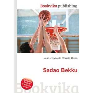  Sadao Bekku Ronald Cohn Jesse Russell Books