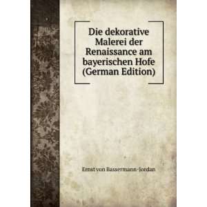   bayerischen Hofe (German Edition) Ernst von Bassermann Jordan Books