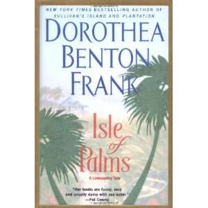   Of Palms A Lowcountry Tale [Hardcover] Dorothea Benton Frank Books