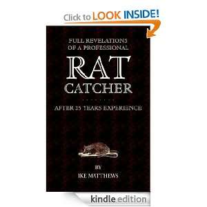   Revelations of a Professional Rat Catcher after 25 Years Experience