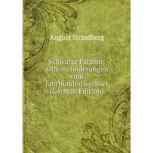   vom Jahrhundertwechsel (German Edition) August Strindberg Books