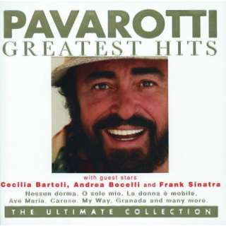   Pavarotti Greatest Hits   The Ultimate Collection Luciano Pavarotti