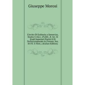   , Sez. Di Fil. E Filol.). (Italian Edition) Giuseppe Morosi Books