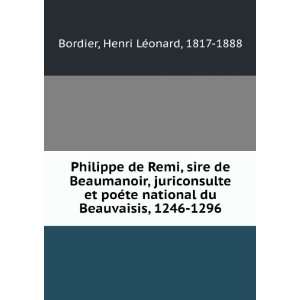   du Beauvaisis, 1246 1296 Henri LÃ©onard, 1817 1888 Bordier Books