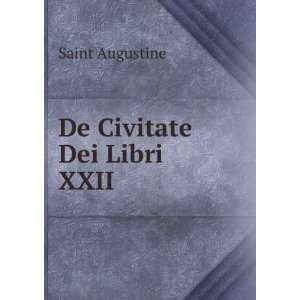  De Civitate Dei Libri XXII Saint Augustine Books