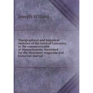   the Worcester magazine and historical journal Joseph Willard Books