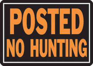 HY KO 6 Pack, 10 x 14, Aluminum, Posted No Hunting Sign, Hy Glo 