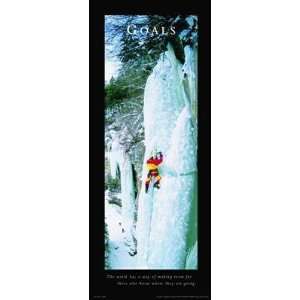  Goals Ice Climber Poster Print