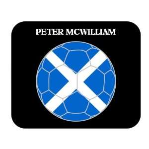  Peter McWilliam (Scotland) Soccer Mouse Pad Everything 