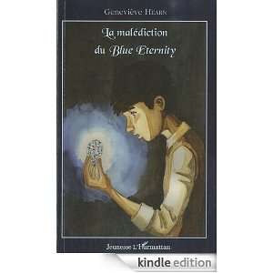 La malédiction du Blue Eternity (Jeunesse) (French Edition 