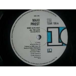    MAXI PRIEST Some Guys Have All The Luck 12 Maxi Priest Music