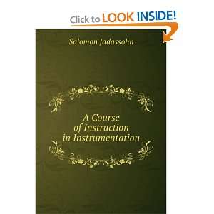   Course of Instruction in Instrumentation Salomon Jadassohn Books