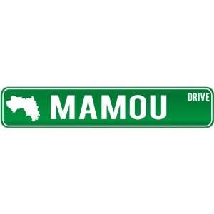  New  Mamou Drive   Sign / Signs  Guinea Street Sign City 