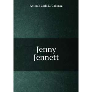  Jenny Jennett Antonio Carlo N. Gallenga Books