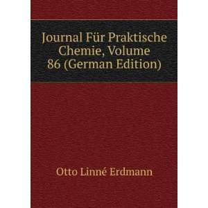  Journal FÃ¼r Praktische Chemie, Volume 86 (German 
