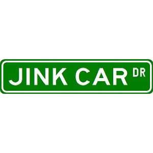  JINK CAR Street Sign ~ Custom Aluminum Street Signs 