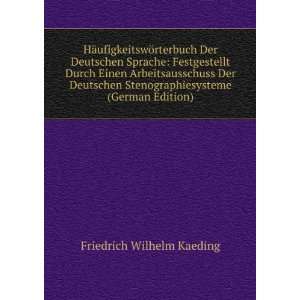   Stenographiesysteme (German Edition) Friedrich Wilhelm Kaeding Books