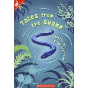 Tales from the Swamp KINGI MCKINNON Books