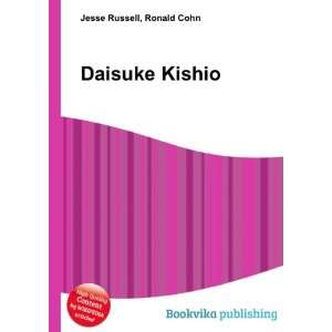  Daisuke Kishio Ronald Cohn Jesse Russell Books