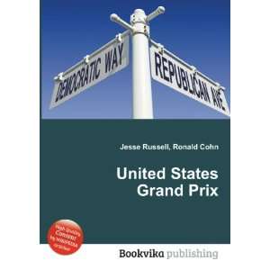  United States Grand Prix Ronald Cohn Jesse Russell Books