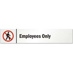  Employees Only ShowCase Sign, 9 x 1.75
